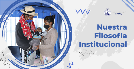 Filosofía Institucional FAMIG