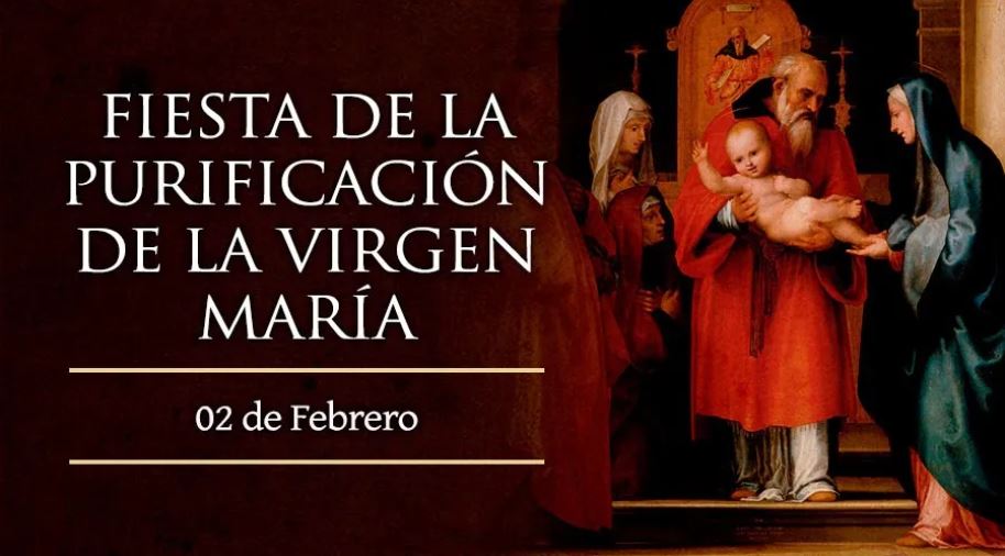 2 FEB Fiesta de la purificación de la Virgen María