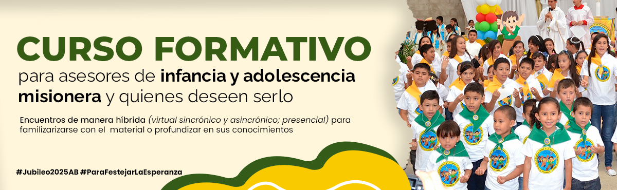 Curso formativo para asesores de Infancia y Adolescencia Misionera 