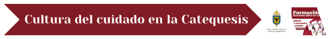 https://coordinacioniniciacioncristiana.arquibogota.org.co/centro-de-informacion/articulos/la-cultura-del-cuidado-en-la-catequesis
