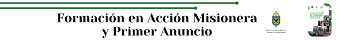 Formación en Acción Misionera y Primer Anuncio