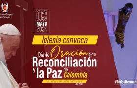 Día de Oración por la Reconciliación y la Paz de Colombia