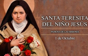 1 OCT Santa Teresita del Niño Jesús