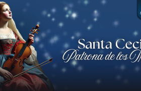 Santa Cecilia Patrona de los Músicos - Noviembre 22 2024