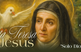Santa Teresa de Jesús - 15 de octubre 2025